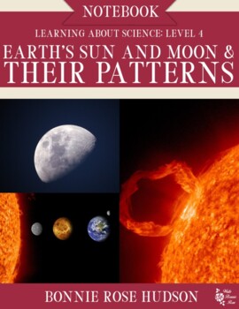 Preview of Earth’s Sun and Moon and Their Patterns Notebook (with Easel Activity)