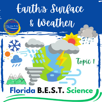 Preview of Earth's Surface and Weather Florida BEST Science Second Grade Topic 1 C.2.E.7.1