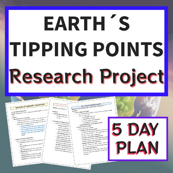 Preview of Earth´s Tipping Points Guided Research Project - 5 Day