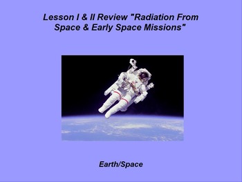 Preview of Earth/Space ActivInspire Review Lesson I & II "Radiation / Early Space Missions"
