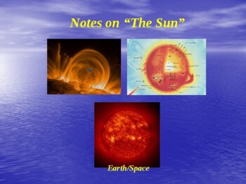 Preview of Earth/Space Lesson II PowerPoint "The Sun"