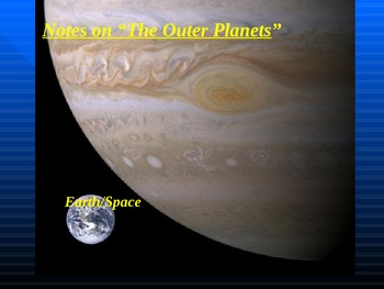 Preview of Earth/Space Lesson III PowerPoint "The Outer Planets"