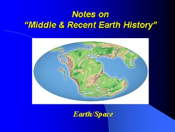 middle and recent earth history