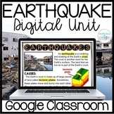 Earthquakes Digital Distance Learning Unit for Google Classroom 