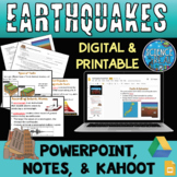 Earthquakes PowerPoint with Notes, Questions, and Kahoot