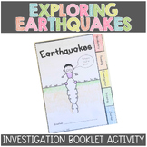 Earthquakes Science Investigation Booklet 