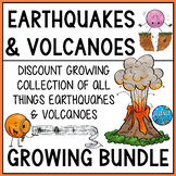 Earthquakes and Volcanoes Growing Resource Bundle