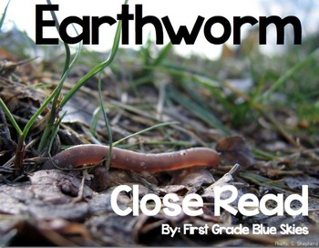 Preview of Earthworm Close Read