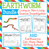 Earthworm Living vs. Non-Living Science and Writing Activi