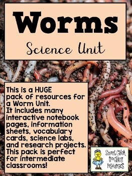 Earthworms  - Science Unit for Intermediate Students