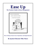 Ease Up: Managing Teacher Stress