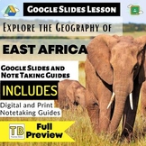 East Africa Google Slides World Geography Lesson