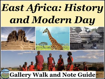 Preview of East Africa History and Modern Day Gallery Walk