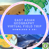 East Asian Physical Geography Virtual Field Trip Guide