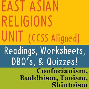 Preview of East Asian Religions Unit: Confucianism, Buddhism, Taoism, and Shintoism