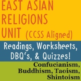 East Asian Religions Unit: Confucianism, Buddhism, Taoism,