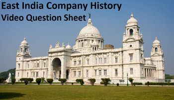 Preview of East India Company Documentary Video worksheets - differentiated.