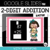 Easter 2 Digit Addition with Regrouping Google Classroom™