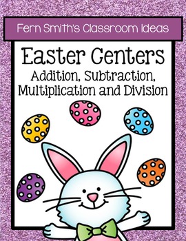 Preview of Easter Addition Subtraction Multiplication and Division Center Games Bundle