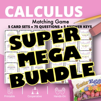 Preview of Easter | AP Calculus SUPER MEGA BUNDLE: Matching Games