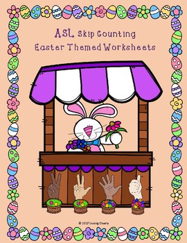 Preview of Easter ASL Skip Counting By 2s, 3s, 5s, 10s Freebie