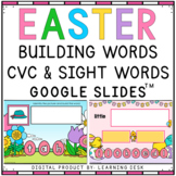 Easter Activities CVC and First Grade Sight Words Google Slides™