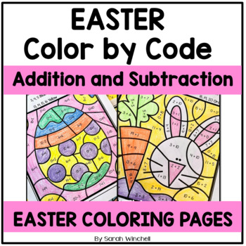 Preview of Easter Math Coloring Pages Addition Subtraction Color by Code Easter Math Facts