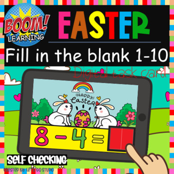 Preview of Easter Activities Math BOOM Cards | Subtraction to 10 by Fill in the Blank