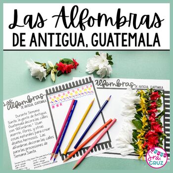 Preview of Easter Activities in Spanish Las Alfombras Antigua Guatemala Semana Santa