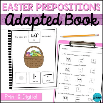 Preview of Easter Prepositions Adaptive Book for Special Education | Spatial Concepts