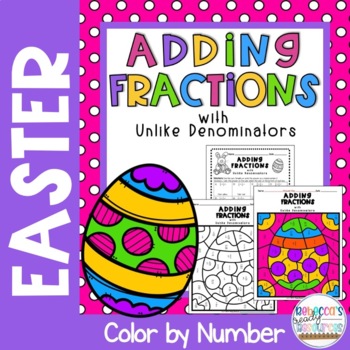 Preview of Easter Adding Fractions with Unlike Denominators Color by Number