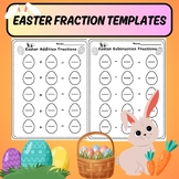 Easter Addition & Subtraction Fraction Templates, blank templates