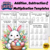 Easter Addition, Subtraction and Multiplication Templates,