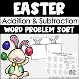 Easter Addition and Subtraction Word Problem Sort