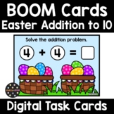 Easter Addition to Ten BOOM Cards | Spring Math