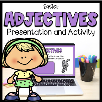 Preview of Easter Adjectives Lesson and Student Activity NO PREP independent or whole group