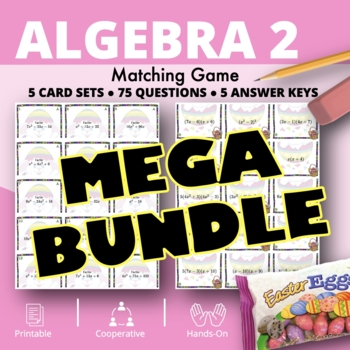 Preview of Easter | Algebra 2 BUNDLE: Matching Games