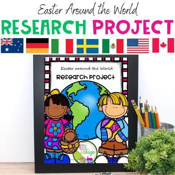 Preview of Easter Around the World Research Project