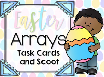 Preview of Easter Array Task Cards and Scoot