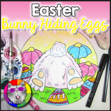 Easter Art Lesson, Easter Bunny Hiding Eggs Art Project Ac