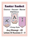 Easter Basket Banner Chevron Bundle - Any Message - All Le