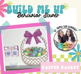 Easter Basket Build Me Up Behavior Saver | Classroom Management