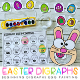 Easter Beginning Digraphs - Painting Easter Eggs Activity 