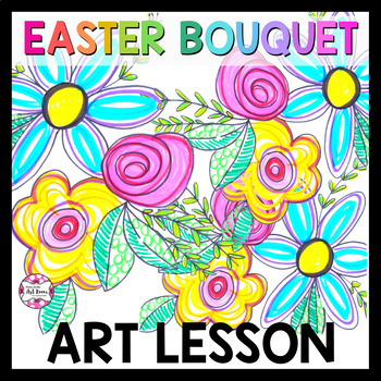 Preview of Art Lesson: Easter Bouquet Game | Art Sub Plans Christian Art Project