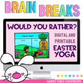 Easter Brain Breaks Would You Rather YOGA Movement Digital