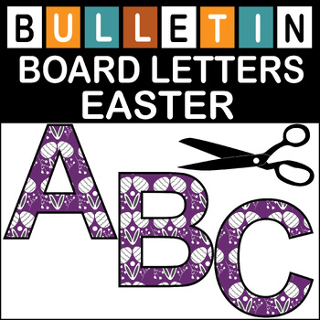 Preview of Easter Bulletin Board Letters Classroom Decor (A-Z a-z 0-9)