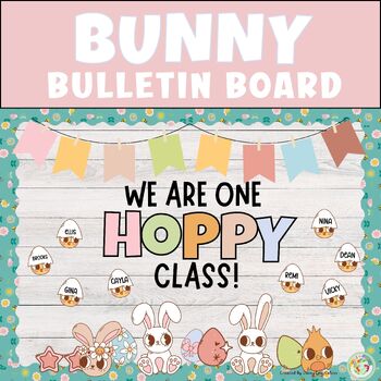 Preview of Easter Bunny Bulletin Board | Hoppy Easter | Spring Bunny | Door Decor