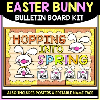 Preview of Easter Bunny Bulletin Board Kit & Name Tags | Spring Classroom Decor