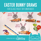 Easter Candy Grams | Bunny Grams | Class Treat or Fundraiser