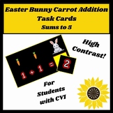 Easter Bunny Carrot Addition Task Cards Sum to 5! High Con